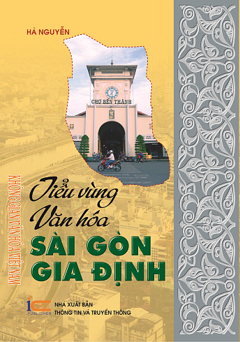 Tiểu vùng văn hóa Sài Gòn Gia Định