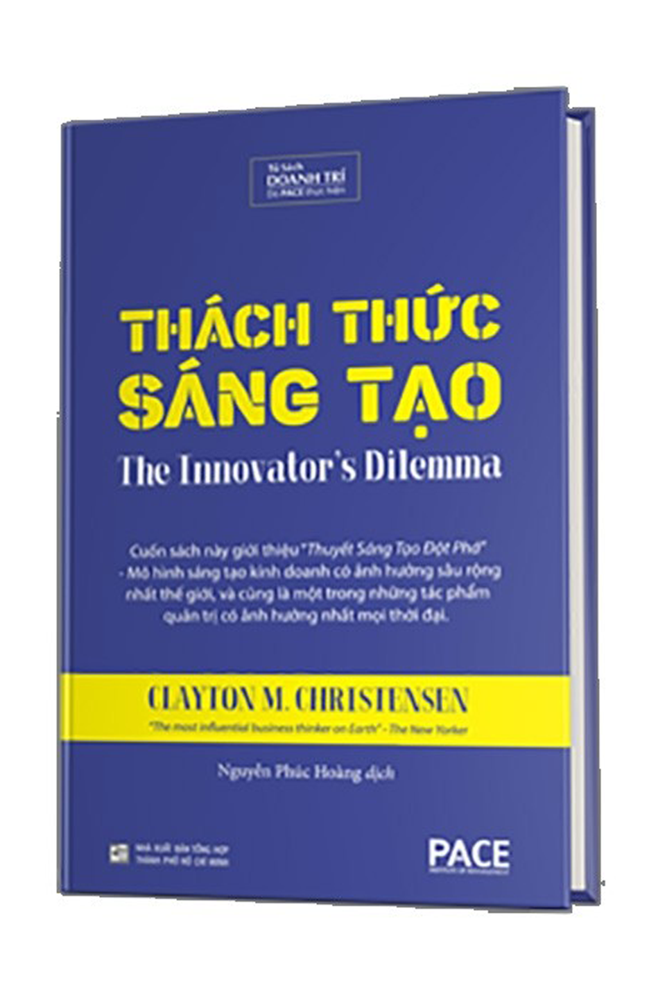 Thách Thức Sáng Tạo - The Innovator'S Dilemma.